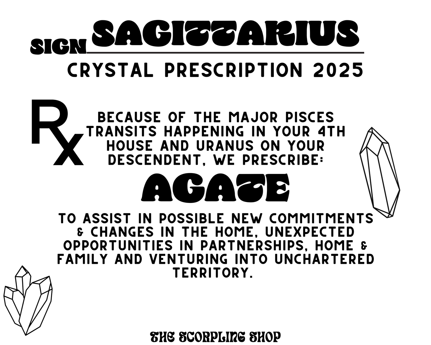 SAGITTARIUS - CRYSTAL PRESCRIPTION 2025