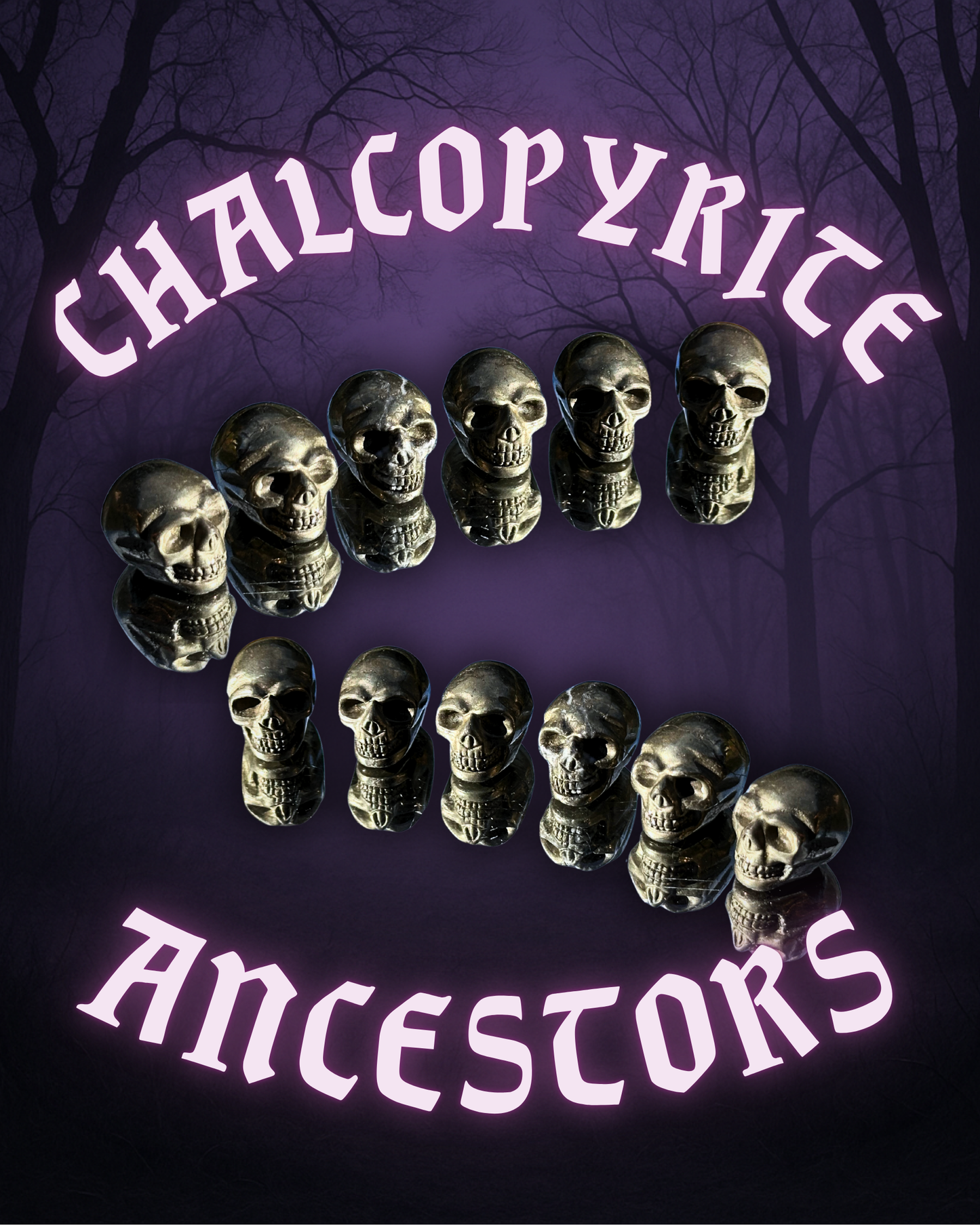 CHALCOPYRITE ANCESTORS ~ CRYSTAL SKULL